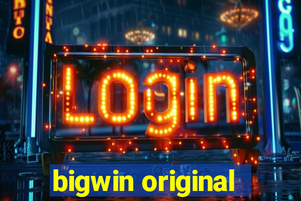 bigwin original